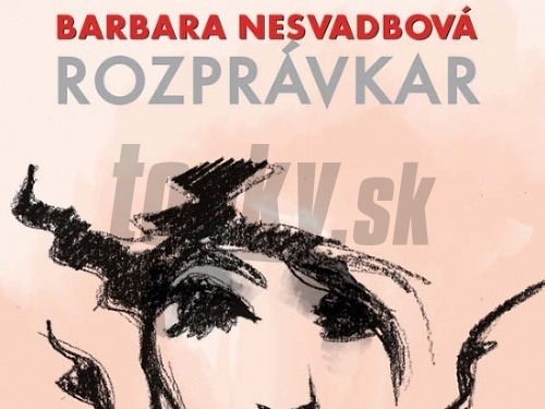 Barbara Nesvadbová- Rozprávkar