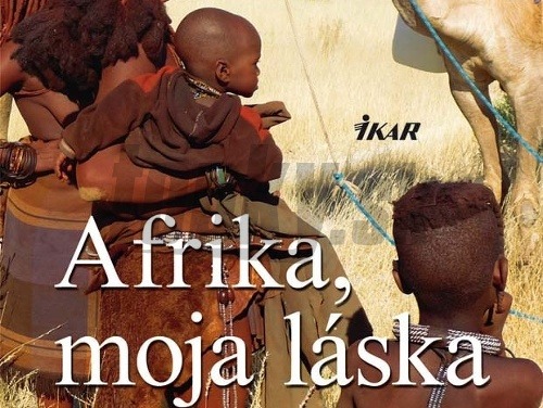 Afrika, moja láska