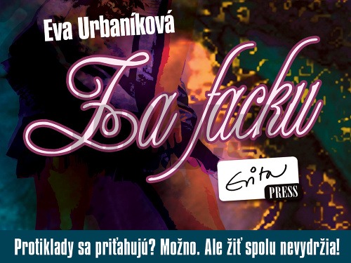 Nová kniha Evy Urbaníkovej Za facku vyjde 5. marca 2013
