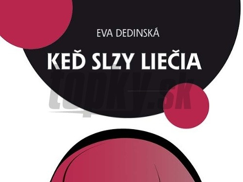 Keď slzy liečia