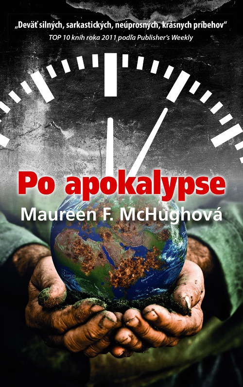 Maureen F. McHughová - Po apokalypse