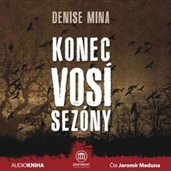 Denise Mina: Konec vosí sezóny