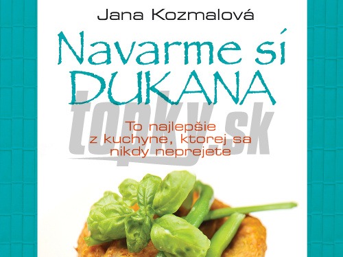 Jana Kozmalová: Navarme si Dukana