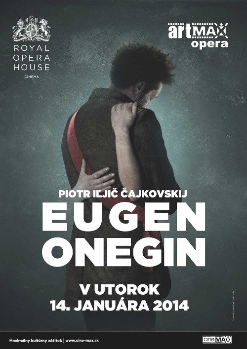EUGEN ONEGIN Z ROYAL OPERA HOUSE PRICHÁDZA DO KÍN CINEMAX