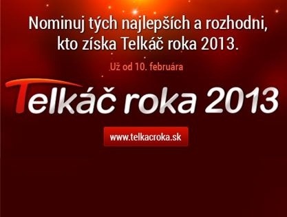 V ankete Telkáč roka 2013 prebieha práve prvé kolo hlasovania. 