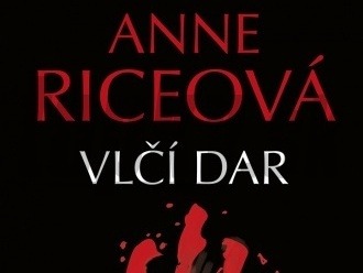 Anne Rice: Vlčí dar