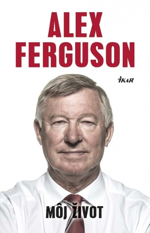 Alex Ferguson: Môj život