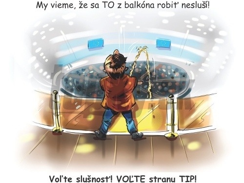 Voľte slušnosť! VOĽTE stranu TIP!