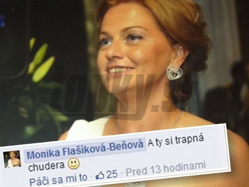 Monika Flašíková Beňová sa s neprajníkmi nemazná. 