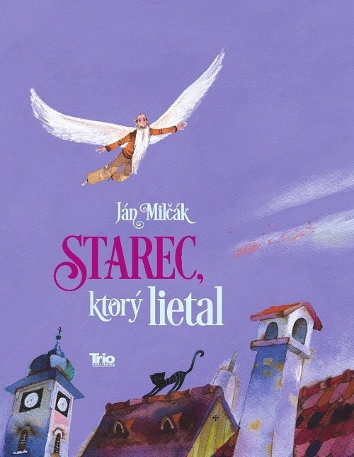 Starec, ktorý lietal