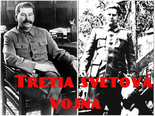 Josif Stalin sa postavil proti Josipovi Titovi, takmer z toho bola Tretia svetová vojna.