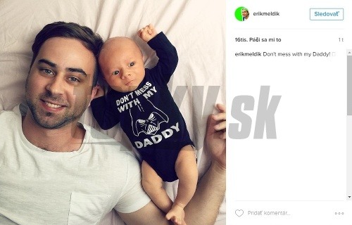 Erik Meldik z Viral Brothers sa pred mesiacom stal otcom.