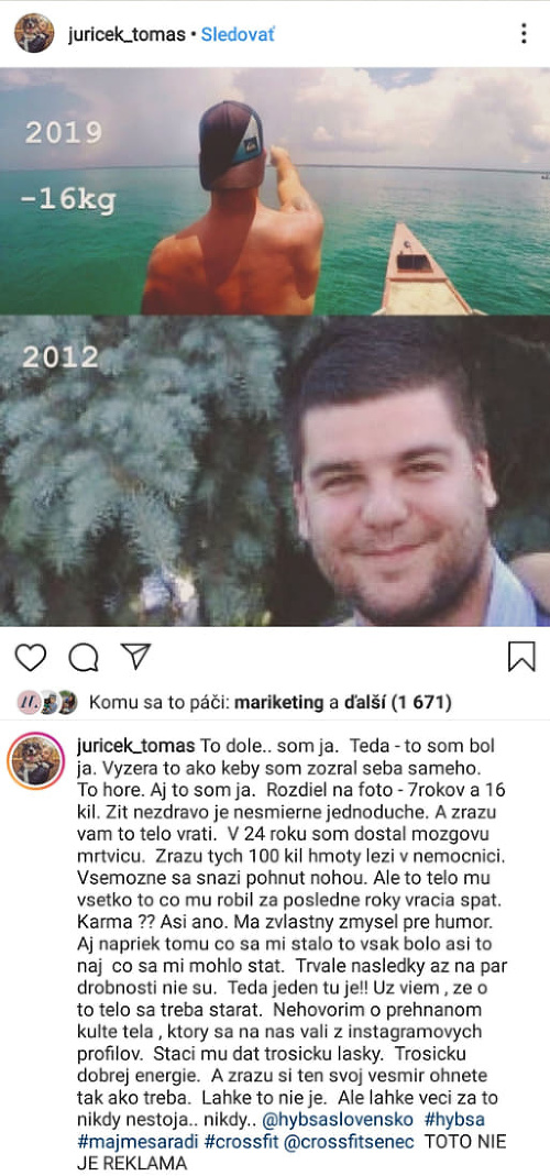 Tomáš Juríček ako 24-ročný prekonal mŕtvicu. To ho nakoplo a o svoje telo sa začal viac starať. 