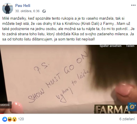 Kristínin priateľ Paľo sa od listu, ktorý dostala na Farmu dištancuje. 