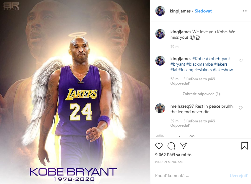 Basketbalista Lebron James: Milujeme ťa, Kobe. Chýbaš nám.