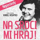 Na srdci mi hraj!