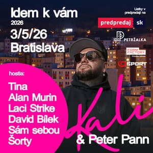 Kali – idem k vám! – Bratislava