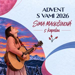 Sima Magušinová s kapelou - Advent s Vami 2026