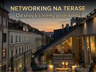 Networking na terase: Od princeznej ku kráľovnej biznisu. Inšpirujte sa letným večerom plným ženského lídershipu
