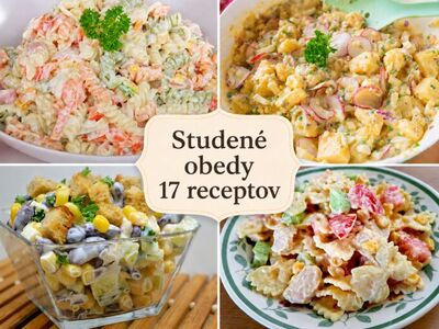 Objavte najlepšie studené obedy do horúcich dní. Ľahké, svieže a sýte recepty, ktoré pripravíte rýchlo a bez dlhého státia pri sporáku.