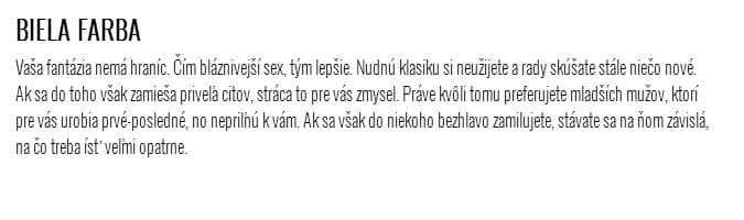 Biela farba znázorňuje bujnú