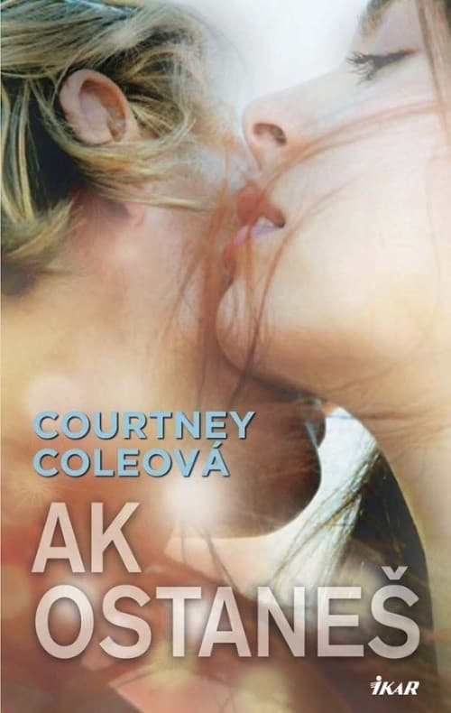 Ak ostaneš - Courtney