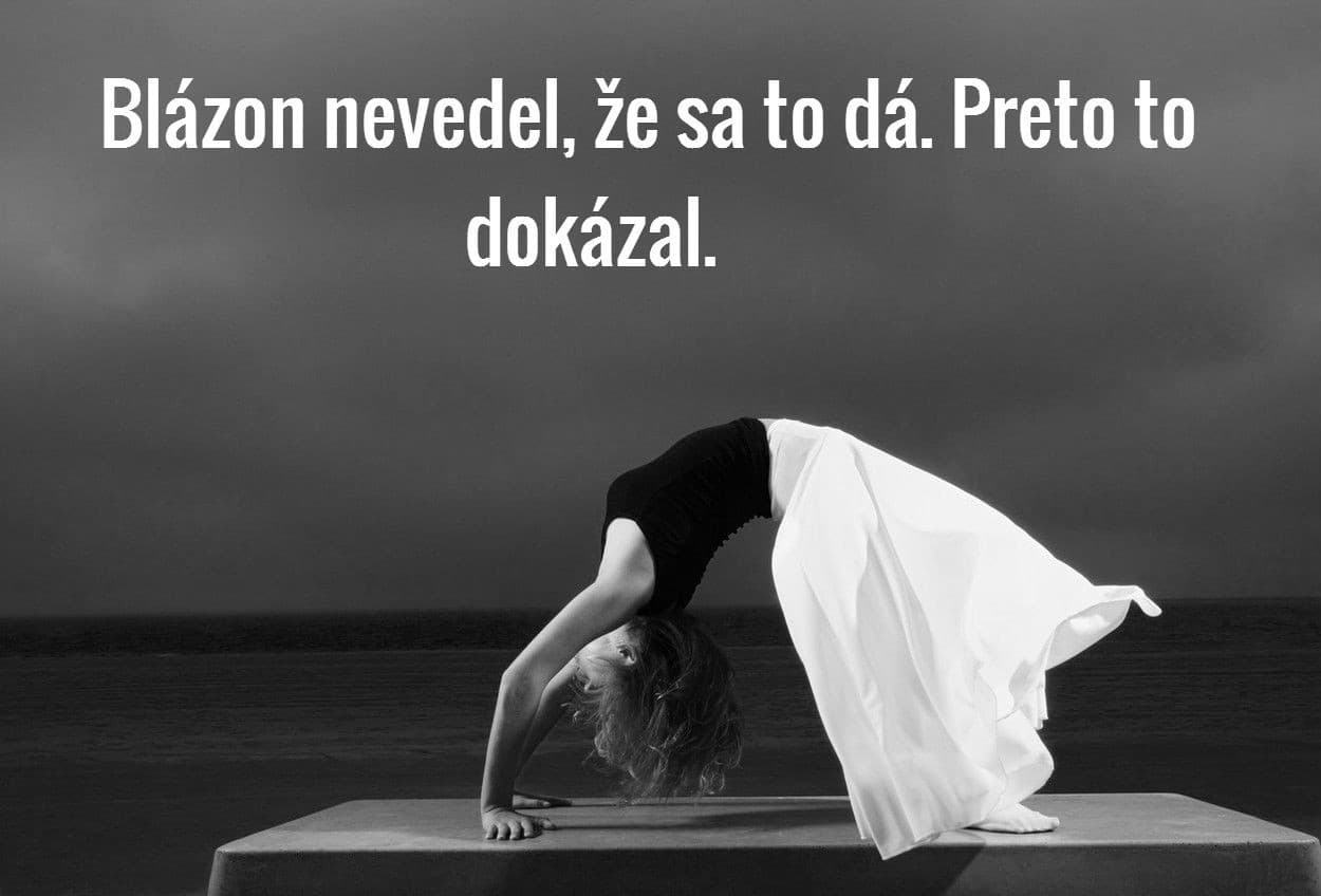 Blázon nevedel, že sa