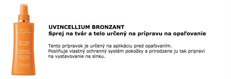 Bronzant sa používa pred