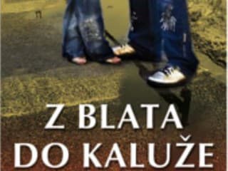 Z BLATA DO KALUŽE