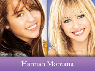 HANNAH MONTANA