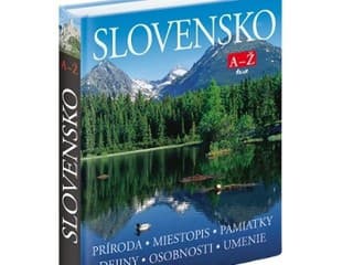 SLOVENSKO AKO HO MOŽNO NEPOZNÁTE