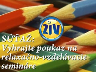 SÚŤAŽ: Vyhrajte poukaz na relaxačno-vzdelávacie semináre