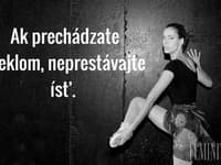Ak prechádzate peklom, neprestávajte ísť. , ZDROJ: Profimeda