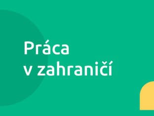Práca v zahraničí –
