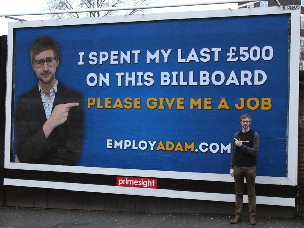 Minul som posledných 500 libier na tento billboard. Prosím, dajte mi prácu. www.zamestnajteadama.com